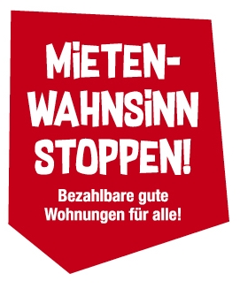 Mietenwahnsinn stoppen